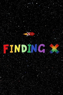 Finding X Trailer