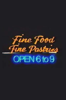 Fine Food, Fine Pastries, Open 6 to 9 Trailer