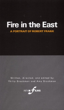 Fire in the East: A Portrait of Robert Frank Trailer