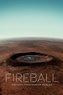 Fireball: Visitors from Darker Worlds Trailer