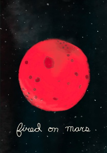 Fired on Mars Trailer