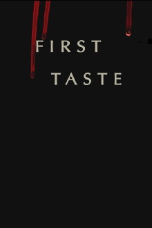 First Taste Trailer