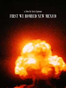 First We Bombed New Mexico Trailer