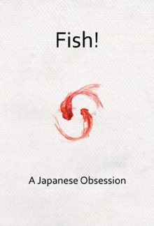 Fish! A Japanese Obsession Trailer