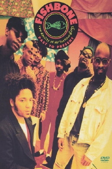 Fishbone: Reality of my Surroundings-Past & Present Trailer