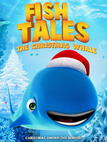 Fishtales: The Christmas Whale Trailer