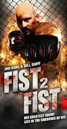Fist 2 Fist Trailer