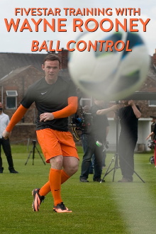 Fivestar Training with Wayne Rooney: Ball Control Trailer