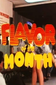 Flavor of the Month Trailer