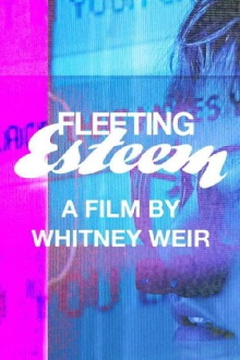 Fleeting Esteem Trailer