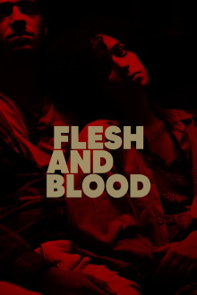 Flesh and Blood Trailer