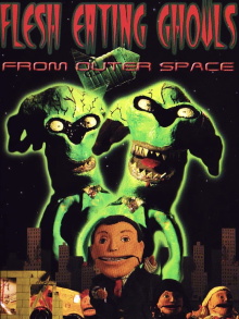 Flesh Eating Ghouls from Outer Space Trailer