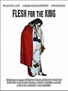 Flesh for the king Trailer