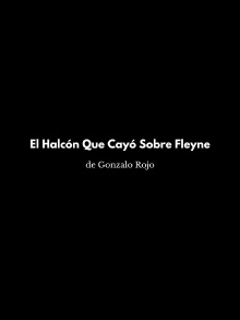 Fleyne: La Paloma Abandonada Trailer