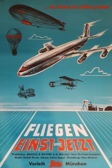 Fliegen - einst und jetzt Trailer