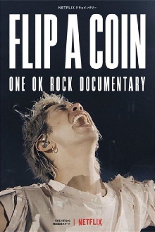 Flip a Coin: One Ok Rock Documentary Trailer