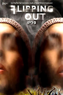 Flipping Out - Israel's Drug Generation Trailer