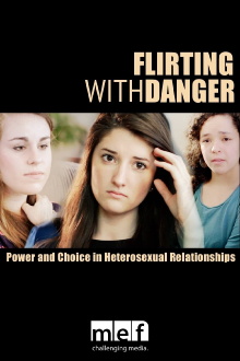 Flirting with Danger: Power & Choice in Heterosexual Relationships Trailer