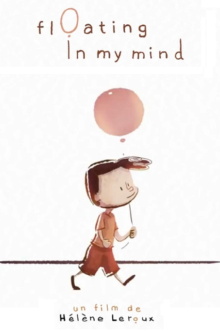 Floating in My Mind Trailer