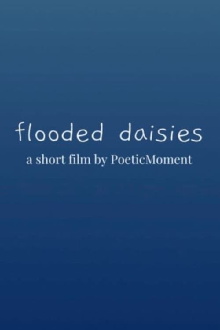 flooded daisies Trailer