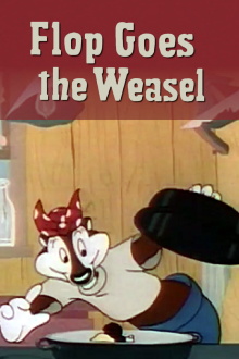 Flop Goes the Weasel Trailer