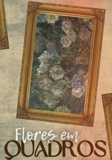 Flores em Quadros Trailer