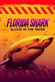 Florida Shark: Blood in the Water Trailer