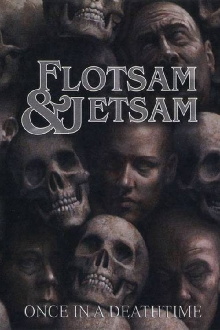 Flotsam and Jetsam Once in a Deathtime Trailer