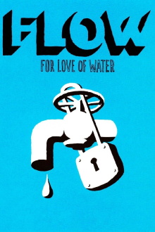Flow: For Love of Water Trailer