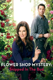 Flower Shop Mystery: Snipped in the Bud Trailer