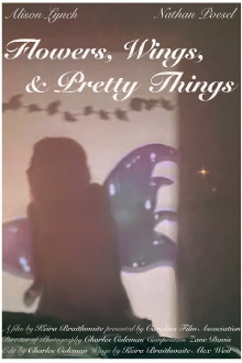 Flowers, Wings, and Pretty Things Trailer