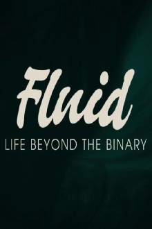 Fluid: Life Beyond the Binary Trailer