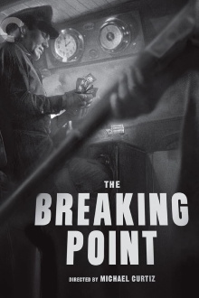 Fluid Style: Michael Curtiz and The Breaking Point Trailer