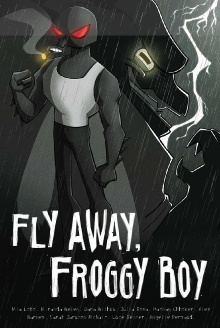 Fly Away, Froggy Boy Trailer