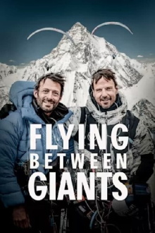 Flying Between Giants Trailer