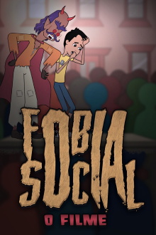 Fobia Social: O Filme Trailer