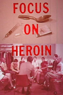 Focus On Heroin Trailer