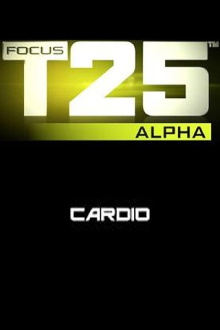 Focus T25: Alpha - Cardio Trailer