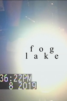 fog lake @ everybody hits (6.8.19) Trailer