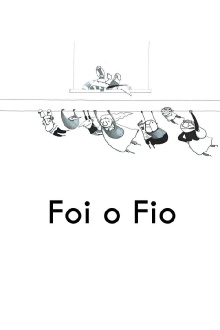 Foi o Fio Trailer