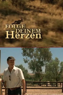 Folge Deinem Herzen Trailer