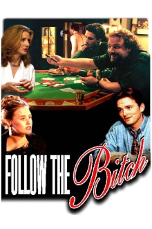 Follow the Bitch Trailer