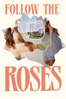 Follow the Roses Trailer