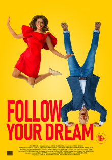 Follow Your Dream Trailer
