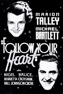 Follow Your Heart Trailer