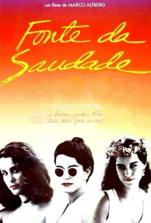 Fonte da Saudade Trailer