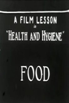 Food: A Film Lesson In "Health and Hygiene" Trailer