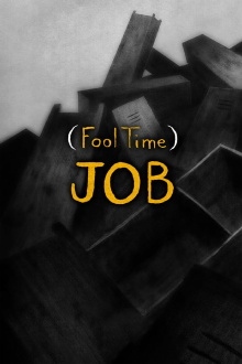 (Fool Time) Job Trailer