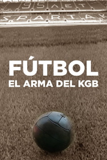 Football, arme du KGB Trailer