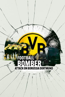 Football Bomber: Attack on Borussia Dortmund Trailer